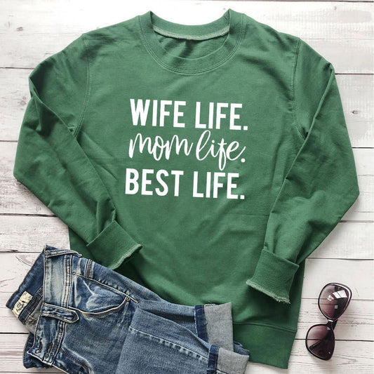 Wife Life Sweatshirt