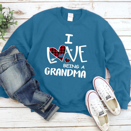 I Love Being a Grandma Sweatshirt