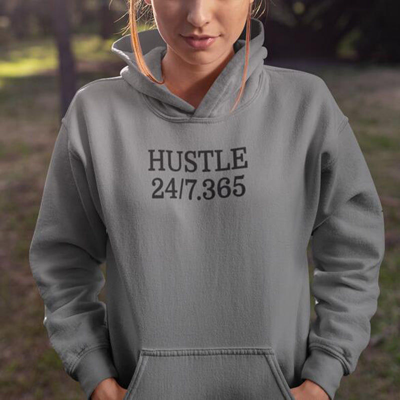 Hustle 24/7.365 Hoodie